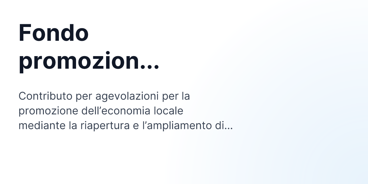 Promo Locale Fondo promozione economia locale: comunicazione avvenuto pagamento ...