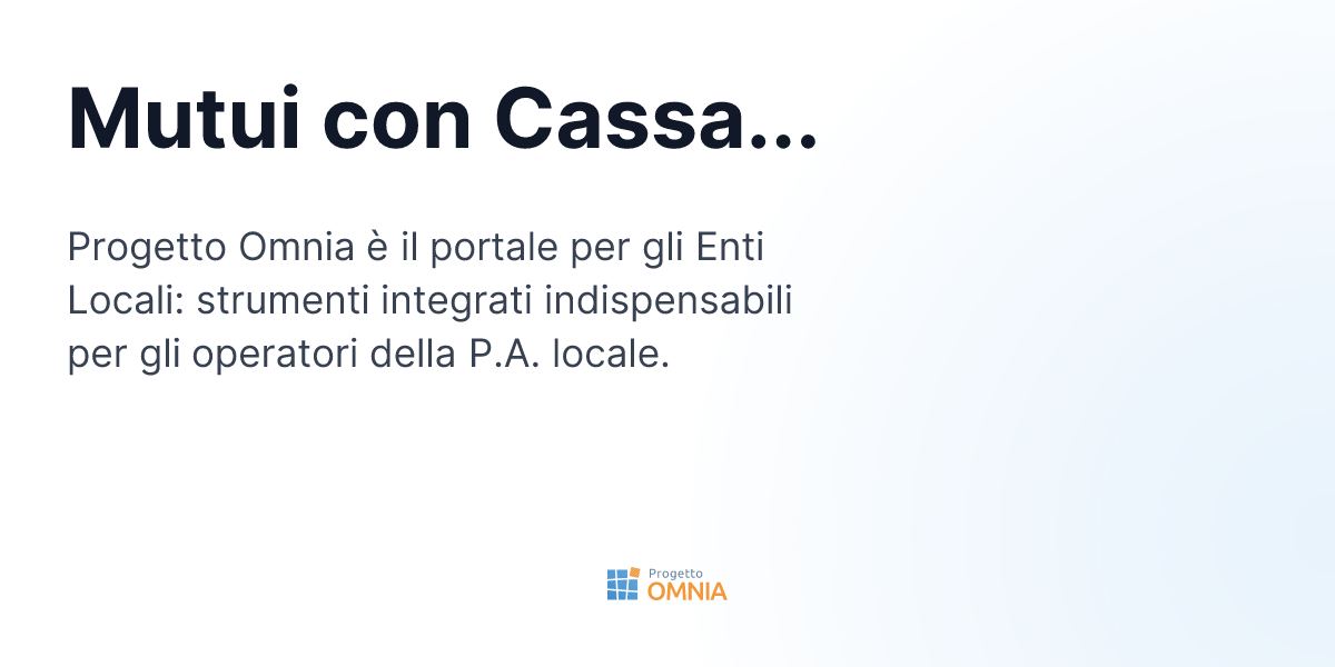 anticipazione liquidità cassa depositi e prestiti Mutui con Cassa depositi e prestiti (Cdp)