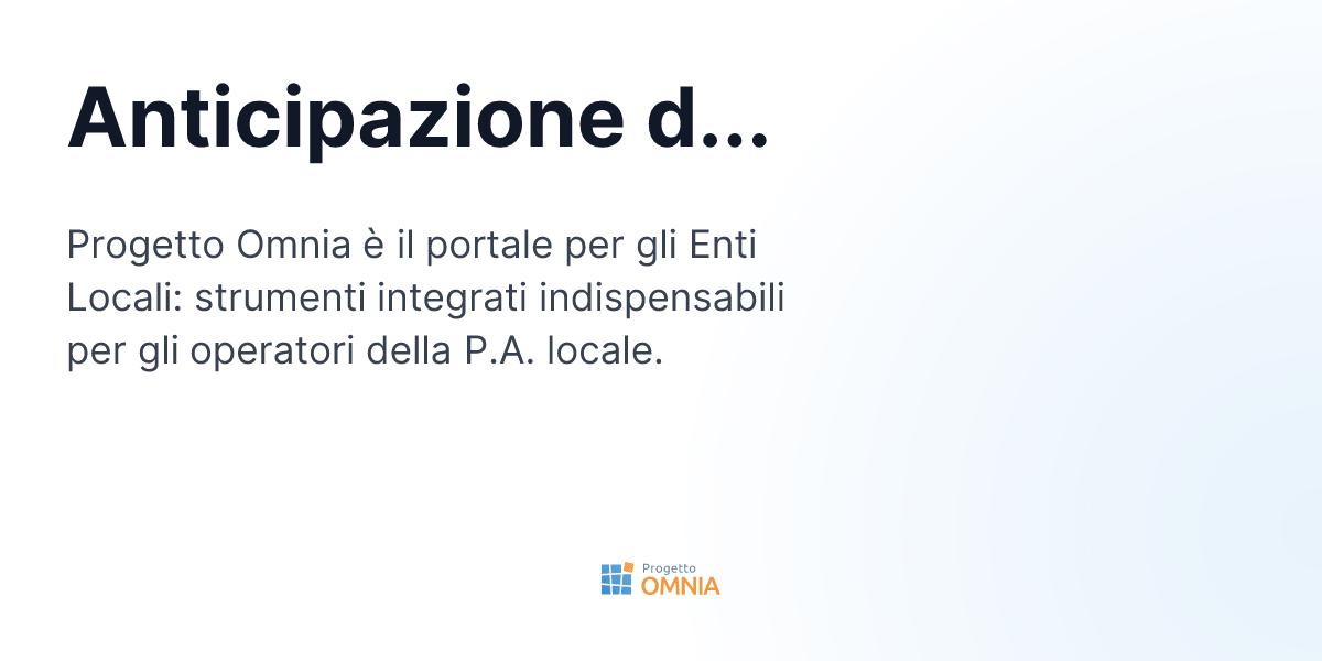 Anticipazione di tesoreria  utilizzo, in termini di cassa, di entrate a  specifica destinazione | Progetto Omnia