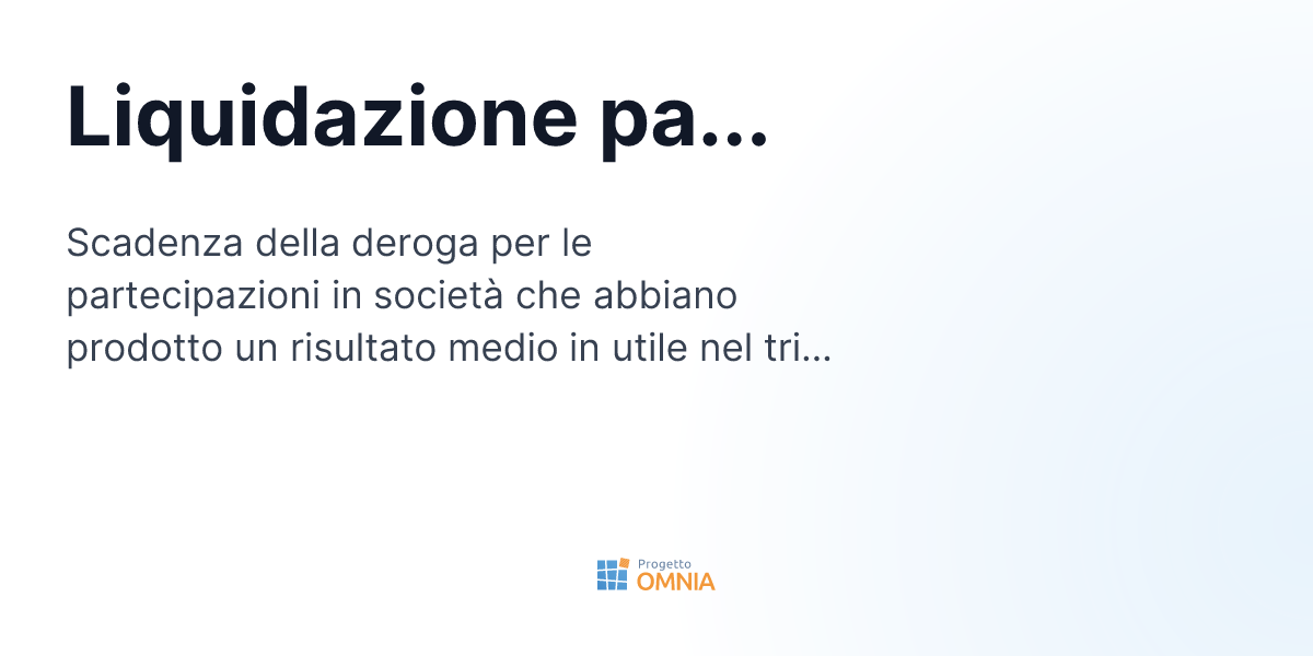 Liquidazione partecipazioni societarie